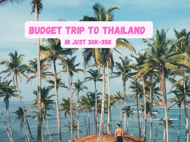 Budget trip to Thailand