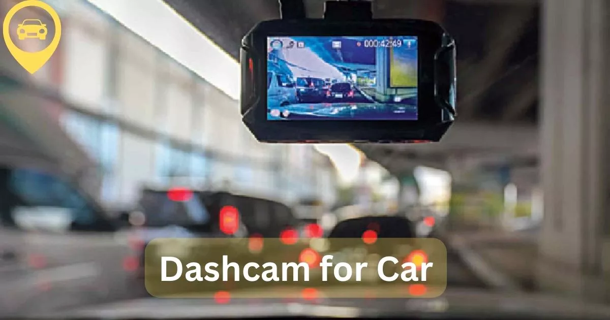 Dashcam for your car