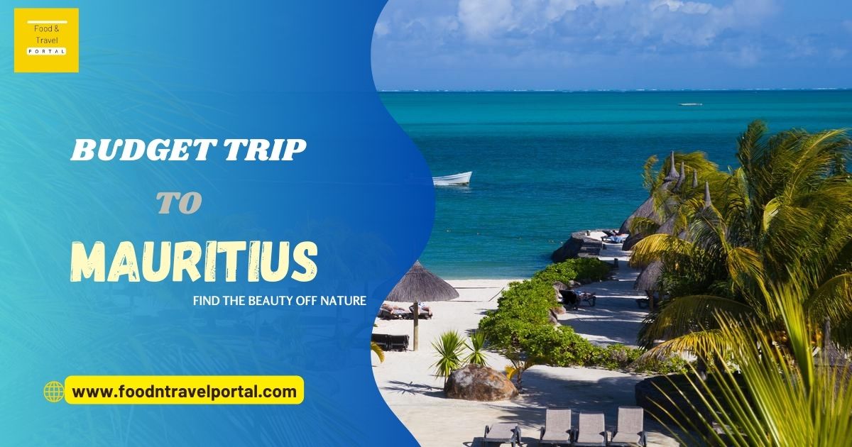 Budget Trip to Mauritius